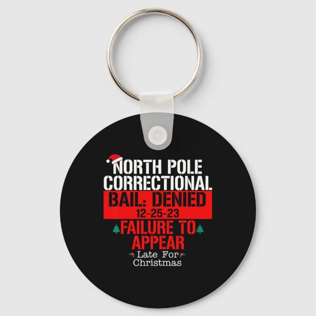North Pole Correctional Bail Denied Failure To App Key Ring (Front)