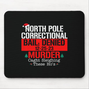 North Pole Correctional Bail Denied Murder Caught Mouse Pad