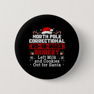 North Pole Correctional Bribery Left Milk Cookies 6 Cm Round Badge