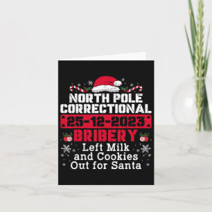 North Pole Correctional Bribery Left Milk Cookies Card