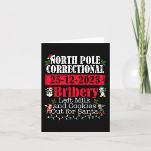 North Pole Correctional Bribery Left Milk Cookies  Card