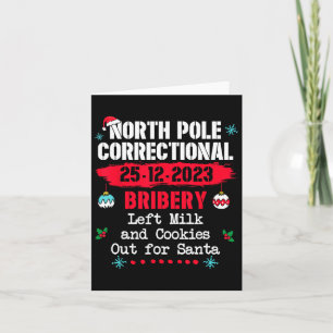 North Pole Correctional Bribery Left Milk Cookies  Card
