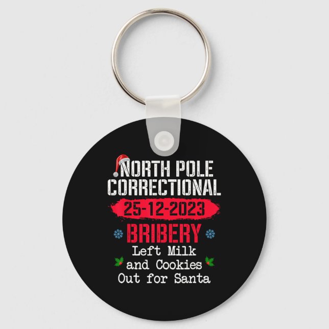 North Pole Correctional Bribery Left Milk Cookies  Key Ring (Front)