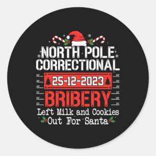 North Pole Correctional Bribery Matching Family Ch Classic Round Sticker