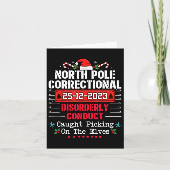 North Pole Correctional Disorderly Conduct Caught  Card (Front)