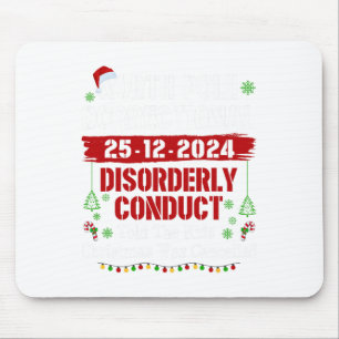 North Pole Correctional Disorderly Conduct Told Th Mouse Pad