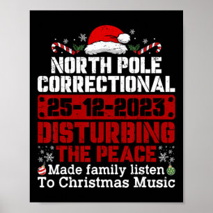 North Pole Correctional Disturbing Peace Family Ch Poster