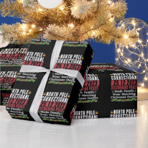 North Pole Correctional Disturbing Peace Family Wrapping Paper