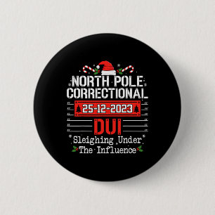 North Pole Correctional Dui Matching Family Christ 6 Cm Round Badge