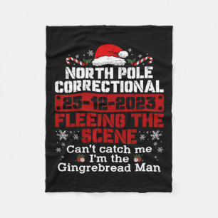 North Pole Correctional Fleeing The Scene Can't Ca Fleece Blanket