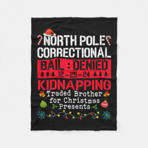 North Pole Correctional Kidnapping Traded Brother Fleece Blanket