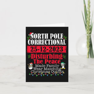 North Pole Correctional Made Family Wear Christmas Card