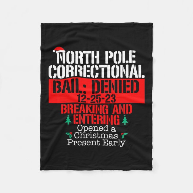 North Pole Correctional Opened Xmas Presents Match Fleece Blanket (Front)