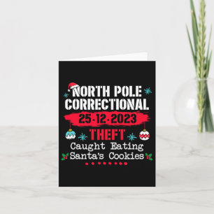 North Pole Correctional Theft Caught Eating Santa' Card