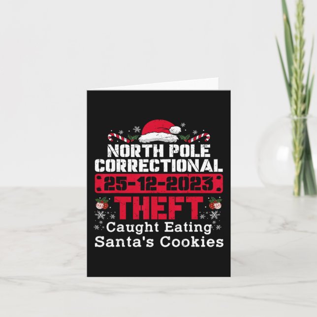 North Pole Correctional Theft Caught Eating Santa' Card (Front)