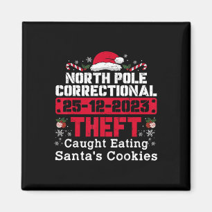 North Pole Correctional Theft Caught Eating Santa' Magnet