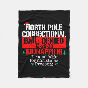 North Pole Correctional Traded Wife Xmas Matching Fleece Blanket