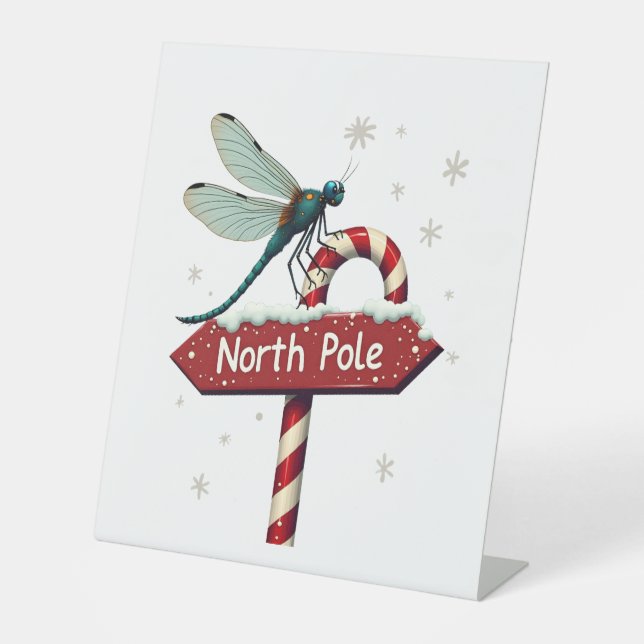 North Pole Dragonfly Pedestal Sign (Front)