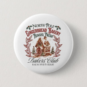 North Pole Gingerbread Barely Always fresh bakers 6 Cm Round Badge