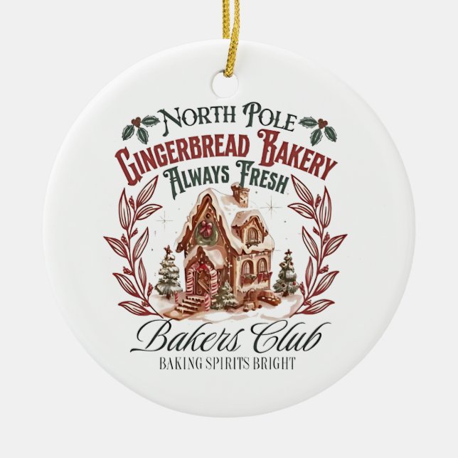 North Pole Gingerbread Barely Always fresh bakers  Ceramic Ornament (Front)
