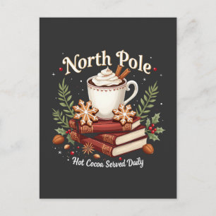 North Pole Hot Cocoa Served Daily Christmas Postcard