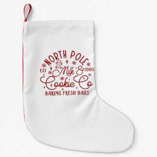 North Pole Milk and Cookie Baked Fresh Daily Since Small Christmas Stocking