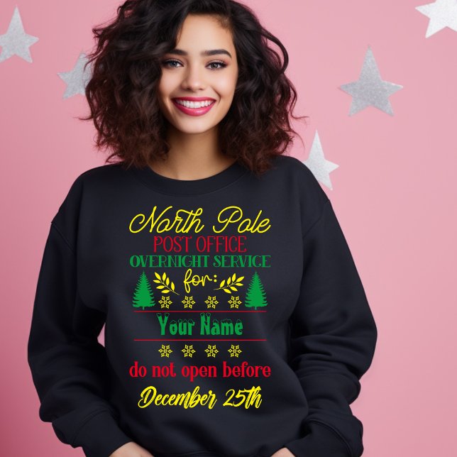 North Pole Overnight Delivery to Your Name Sweatshirt (Creator Uploaded)