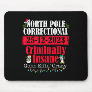 North pole police dept criminally insane gone elfi mouse pad