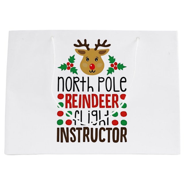 North Pole Reindeer Flight Instructor Christmas  Large Gift Bag (Front)