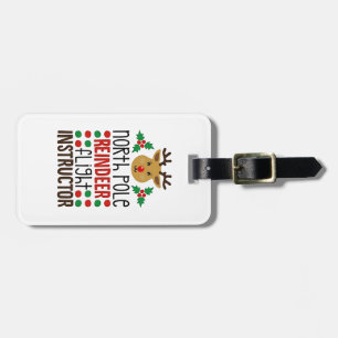 North Pole Reindeer Flight Instructor Christmas Luggage Tag