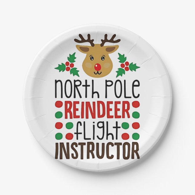 North Pole Reindeer Flight Instructor Christmas  Paper Plate (Front)