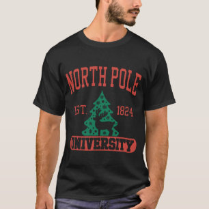 North Pole University Christmas Xmas Holiday T-Shirt