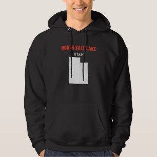 North Salt Lake Utah USA State America Travel Utah Hoodie