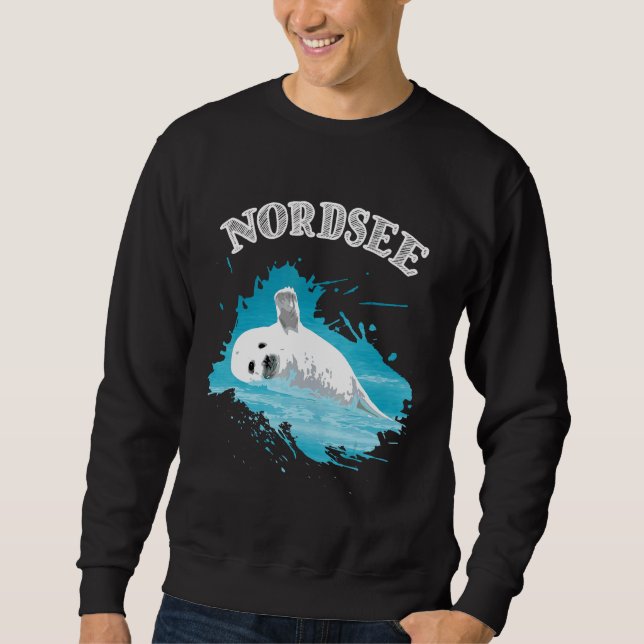North Sea Holiday With Seal Seal Seal In The Sea Sweatshirt (Front)