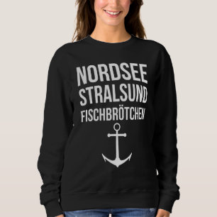 North Sea Stralsund Fish Bun Seagull Coast Beach H Sweatshirt