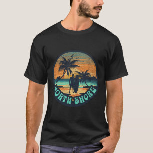 North Shore Hawaii _1 T-Shirt