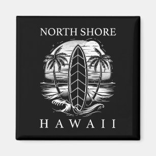 North Shore Hawaii Surf Hawaiian Oahu Vintage Surf Magnet