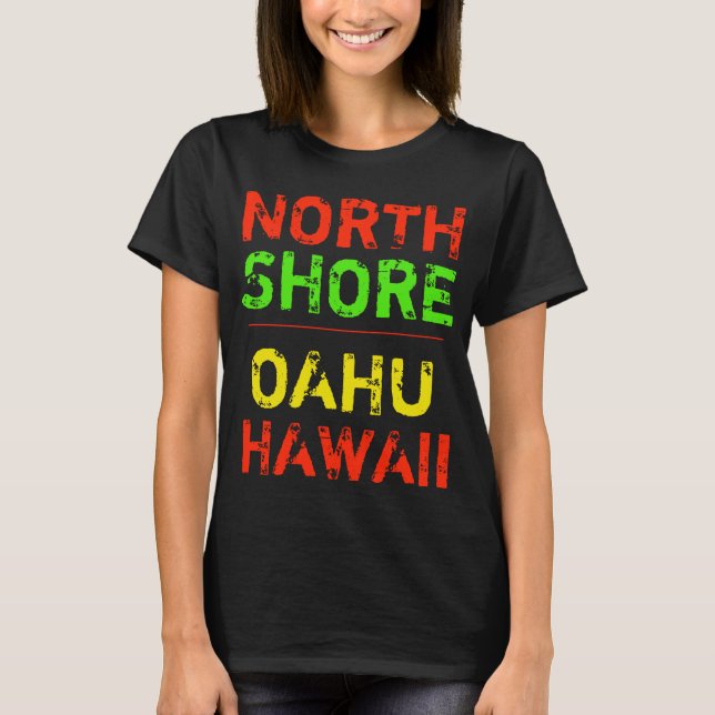 NORTH SHORE HAWAII T-Shirt (Front)