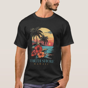 North Shore Oahu Hawaii Aloha Hawaiian Surf Surfer T-Shirt