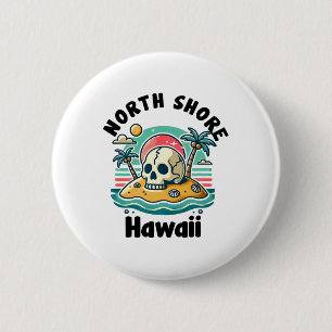 North Shore Oahu Hawaii Souvenir Surfing Hawaiian 6 Cm Round Badge