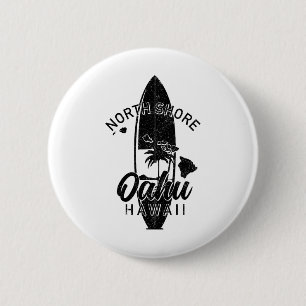 North Shore Oahu Hawaii Surf Board Surfing Surfer 6 Cm Round Badge