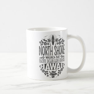 North Shore Waimea Y Pacific Ocean Wave Riders Sur Coffee Mug