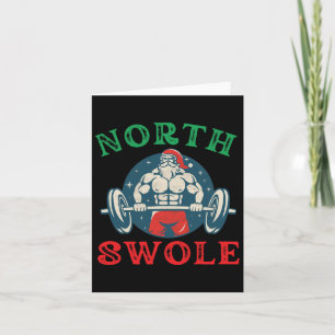 North Swole Funny Muscle Santa Christmas Bodybuild Card