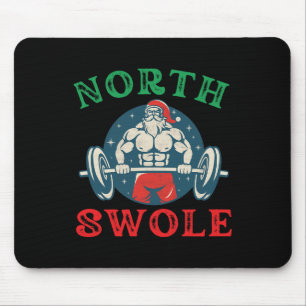 North Swole Funny Muscle Santa Christmas Bodybuild Mouse Pad