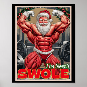 North Swole Funny Muscular Santa Flex Muscle Chris Poster