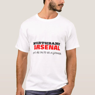 NORTHBANK ARSENAL T-Shirt