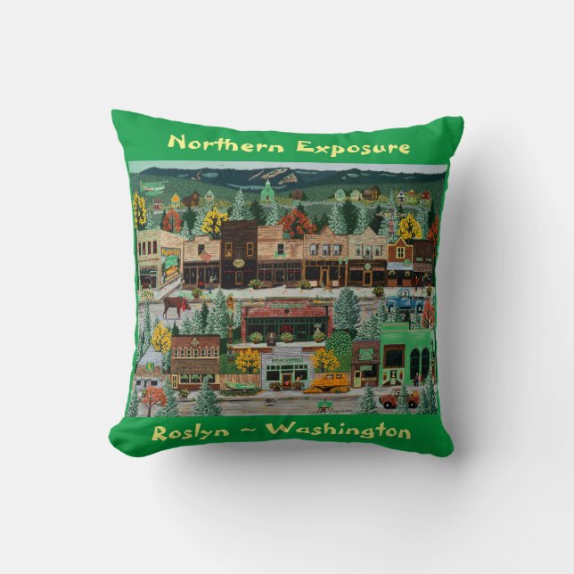 "Northern Exposure" ~ Roslyn, Washington Cushion (Front)