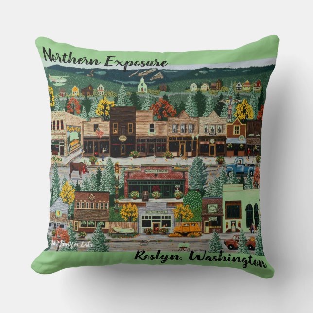 "Northern Exposure" ~ Roslyn, Washington Cushion (Front)