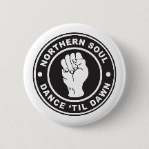 Northern Soul Dance till dawn badge