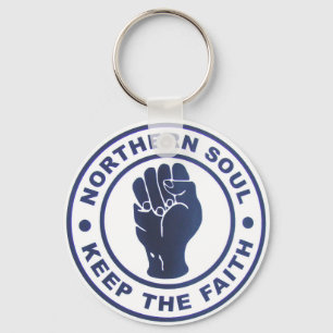 Northern Soul Keep The Faith Slogans & Fist Symbol Key Ring